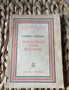 B. Pisarzy Polskich i Obcych Gabrelia Zapolska Moralność Pani Dulskiej 1951