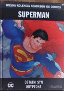 Wielka kolekcja komiksów DC " SUPERMAN - Ostatni syn kryptona"