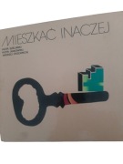 Mieszkac inaczej P. Szelinski P. Jankowski 