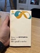 HOIMAR VON DITFURTH - SUCH NIE SPADŁ Z NIEBA