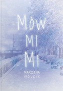 Mów mi Mi - książka 