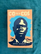 Dave Eggers Co to za COŚ