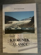 Maciej Zarębki - Kierunek Alaska