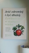 Jeść zdrowiej i żyć dłużej - Jarosz, Okrasa - Lidl - nowa w folii