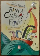 UŻYWANA książka J. Bednarek Banda czarnej frotte
