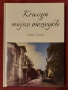 Kruszyn miejsce niezwykle - Sebastian Zielonka