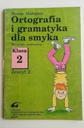 Ortografia i gramatyka Smyka 2 Część 2 Teresa Malepsza 1997