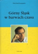 Górny Śląsk w barwach czasu