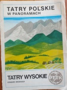 Tatry Wysokie Tatry Polskie w panoramach Edward Moskała