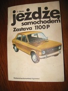 JEŻDŻĘ SAMOCHODEM ZASTAWA 1100 P Glinka