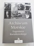 Archiwum Morskie Eugeniusza Kwiatkowskiego