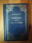 Kordian, Beniowski. Juliusz Słowacki 