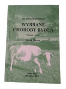 Wybrane choroby bydła. Jacek Sikora. ABC Chorób zwierząt.