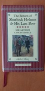 "The return of Sherlock Holmes and his lat bow" Arthur Conan Doyle