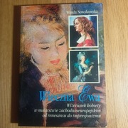 Wieczna Ewa - wizerunek kobiety w malarstwie... W. Nowakowska