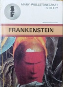 Frankenstein " Mary Wollstonecraft Shelly