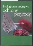 Biologiczne podstawy ochrony przyrody - A. Pullin 2005
