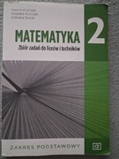Matematyka 2 Zbiór zadań do liceum i technikum 