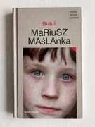 Bidul Mariusz Maślanka