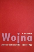 Wojna polsko-bolszewicka 1918-1920 - Szcześniak