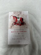 Otwórz się na miłość - Natalia Sońska