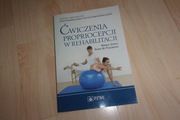 Ćwiczenia propriocepcji w rehabilitacji