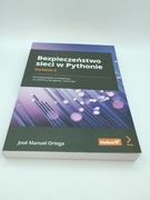 Bezpieczeństwo Sieci w Pythonie Wydanie II Jose Manuel Ortega