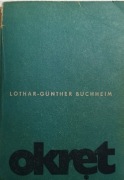 KSIĄŻKA OKRĘT Lothar-Gunter Buchheim 1878 rok PRL