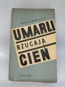 Andrzej Wydrzyński - Umarli rzucają cień