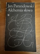 Jan Parandowski - Alchemia słowa (Wydawnictwo Czytelnik)