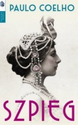 Paulo Coelho – Szpieg | Mata Hari