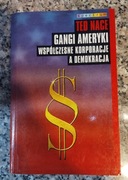Gangi Ameryki, współczesne korporacje a demokracja - Ted Nace
