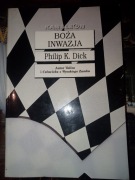 Philip K.Dick "Boża inwazja"