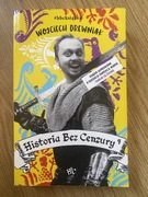 "Historia bez cenzury 4" - Wojciech Drewniak