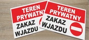 Tabliczka informacyjna TEREN PRYWATNY - ZAKAZ WJAZDU!