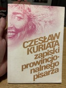 CZESŁAW KURIATA - ZAPISKI PROWINCJONALNEGO PISARZA