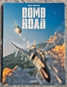 Bomb road Unikat