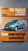 Sam naprawiam samochód Sharan, Ford Galaxy, Seat
