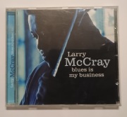 Larry McCray - Blues is my business [BDB]