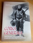 Krystyna Lubieniecka-Baraniak - CÓRKA GENERAŁA - zamordowana w Katyniu