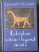 Kenneth McLeish - Leksykon mitów i legend świata 