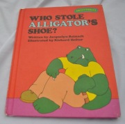 WHO STOLE ALLIGATOR'S SHOE? JACQUELYN REINACH