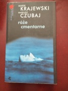 Roże cmentarne  Marek Krajewski