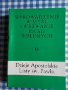 Wprowadzenie w myśl i wezwanie... Dzieje Apostolskie. Listy św. Pawła