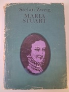 Maria Stuart - Stefan Zweig
