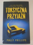 Toksyczna przyjaźń Polly Phillips