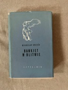 Miroslav Kleza - Bankiet w Blitwie, tom 2 (seria NIKE) [UNIKAT]