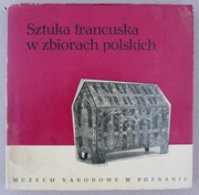 1156 Sztuka francuska w zbiorach polskich 1230-1830 katalog wystawy