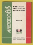 Mexico 86 Piłkarskie Mistrzostwa Świata 1986 - część 1