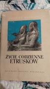 Jacques Heurgon - Życie codzienne Etrusków